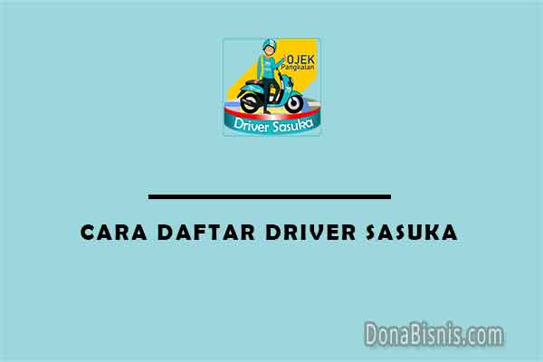 cara daftar driver sasuka