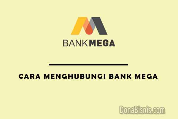 cara menghubungi bank mega